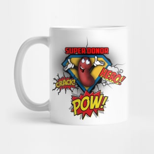 Super Kidney Donor! Mug
